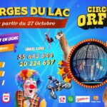 Circo Orfei : L’éblouissant spectacle du 27 octobre au 3 décembre aux Berges Du Lac